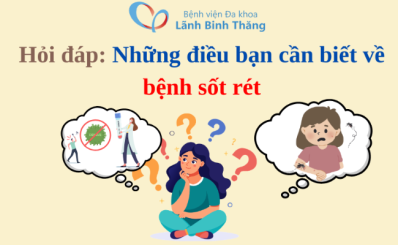 (HCDC) Hỏi đáp: Những điều bạn cần biết về bệnh sốt rét